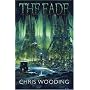 The Fade (Gollancz S.F.)