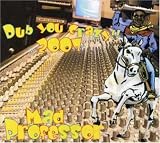 Dub You Crazy 2007