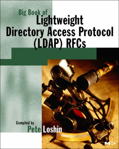Big Book of Lightweight Directory Access Protocol (LDAP) RFCs (Big book RFC)