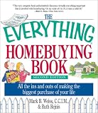 The Everything Homebuying Book: All the Ins and Outs of Making the Biggest Purchase of Your Life (Everything: Business and Personal Finance)