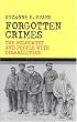 Forgotten Crimes: The Holocaust and People with Disabilities