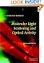 Molecular Light Scattering and Optical Activity