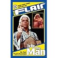 Ric Flair: To Be the Man (WWE) book cover