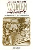 Mexican American Women Activists Mexican American Women Activists