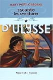 Les Aventures d'Ulysse, Tome 1 : par Mary Pope Osborne Les Aventures d'Ulysse, Tome 1 : par Mary Pope Osborne