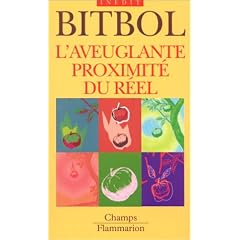 L'aveuglante proximit� du r�el