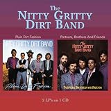 Review Nitty Gritty Dirt Band  / Plain Dirt Fashion/Partners Brothers and Friends