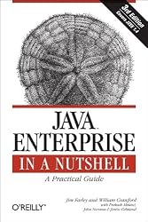 Java Enterprise in a Nutshell (In a Nutshell (O'Reilly))