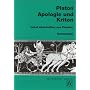 Apologie und Kriton nebst Abschnitten aus Phaidon. Kommentar: Vollst�ndige Ausgabe