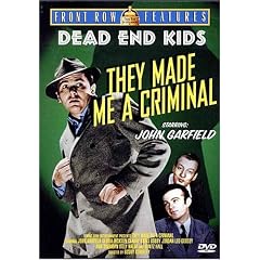 Dead End Kids: They Made Me A Criminal