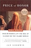 Price of Honor: Muslim Women Lift the Veil of Silence on the Islamic World, Newly updated