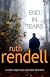 End in Tears: A Wexford Novel (Chief Inspector Wexford Mysteries (Hardcover))