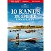 10 Kanus, 150 Speere und 3 Frauen