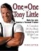 One on One With Tony Little: A Complete 28-Day Body Sculpting and Weight Loss Program