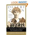 Desert Queen: The Extraordinary Life of Gertrude Bell: Adventurer, Adviser to Kings, Ally of Lawrence of Arabia