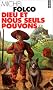 Dieu et nous seuls pouvons