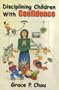 Disciplining Children With Confidence