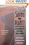 Saving the Planet: How to Shape an Environmentally Sustainable Global Economy (The Worldwatch Environmental Alert Series)