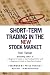 Short-Term Trading in the New Stock Market