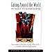 Eating Around the World in Your Neighborhood (Culinary Journeys Series)