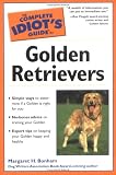 The Complete Idiot's Guide to Golden Retrievers (Complete Idiot's Guides (Lifestyle Paperback))