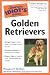 golden retriever - The Complete Idiot's Guide to Golden Retrievers