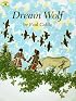 Dream Wolf (Aladdin Picture Books)