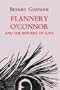 Flannery O'Connor and the Mystery of Love