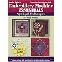 Embroidery Machine Essentials - Applique Techniques: Jeanine Twigg's Companion Project Series 4