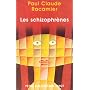 Les schizophr�nes de P.-C. Racamier