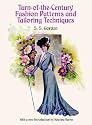 Turn-of-the-Century Fashion Patterns and Tailoring Techniques