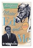 Mister Ed and Me