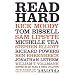 Read Hard: Five Years of Great Writing from the Believer