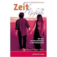Zeit f�r Gef�hle: Die Krux mit den Emotionen in der Partnerschaft