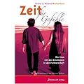 Zeit f�r Gef�hle: Die Krux mit den Emotionen in der Partnerschaft