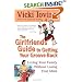 The Girlfriends' Guide to Getting your Groove Back (Girlfriends' Guides)