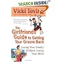 The Girlfriends' Guide to Getting your Groove Back (Girlfriends' Guides)