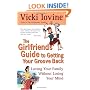 The Girlfriends' Guide to Getting your Groove Back (Girlfriends' Guides)