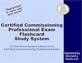 Certified Commissioning Professional Exam Flashcard Study System: CCP Test Practice Questions & Review for the Certified Commissioning Professional Exam