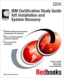 IBM Certification Study Guide AIX Installation and System Recovery (IBM Redbooks)