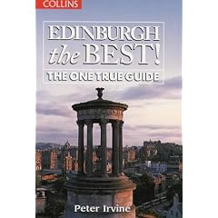 Edinburgh The Best!: The One True Guide