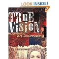 True Vision Authentic Art Journaling