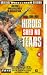 VHS : Heroes Shed No Tears