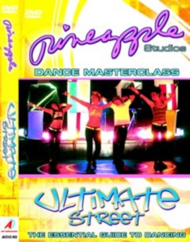 Pineapple Studios - Dance Masterclass - Ultimate Street [DVD]