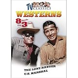 TV Classics: Westerns - The Lone Ranger / U.S. Marshal (8 Episodes, Over 3 Hours)