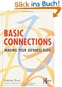 Basic Connections: Making Your Japanese Flow (Kodansha)