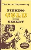 Finding Gold in the Desert (Prospecting and Treasure Hunting)