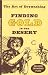 Finding Gold in the Desert (Prospecting and Treasure Hunting) by Otto Lynch