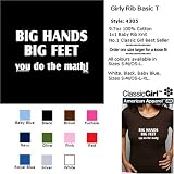 BIG HANDS, BIG FEET, YOU DO THE MATH! T-Shirt - 100% Baby Rib Jersey Combed Cotton WOMEN'S T-Shirt - Sweat Shop Free