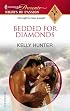 Bedded For Diamonds (Harlequin Presents Nights of Passion)